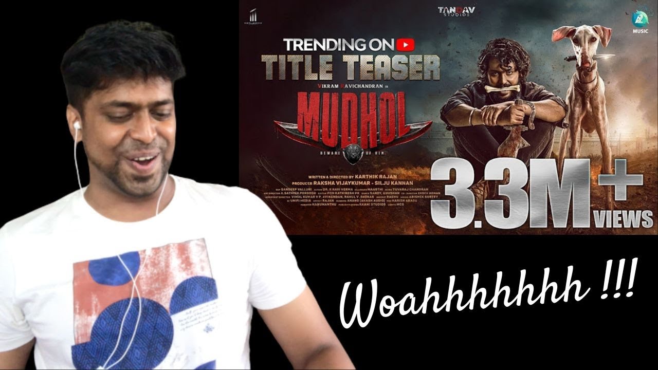 Mudhol Title Teaser Reaction | Vikram Ravichandran | M.O.U | Mr Earphones |