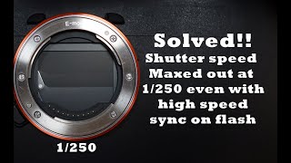 Solved! Flash High Speed Sync Not Working, Shutter Speed Stuck At 250