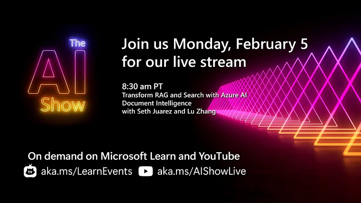 AI Show LIVE | Transform RAG and Search with Azure AI Document Intelligence