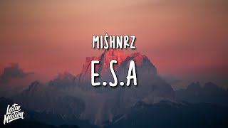 Mi$HNRZ, ChicoCurlyHead - E.S.A (Lyrics/Letra)