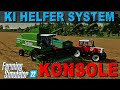 LS22🚜KONSOLE Semi Autonomer Helfer🔥Das kann der Helfer🔴Commander Keule