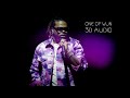 Gunna - One Of Wun | (3D Audio🎧 Experience) [One Of Wun]