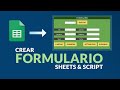 Tutorial Google Sheet + Script - Crear Formulario en Hoja con Botones de Guardado y Modificación