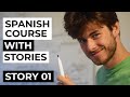 Spanish comprehensible input full course  story 01