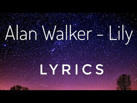 alan-walker---lily-lyrics-video