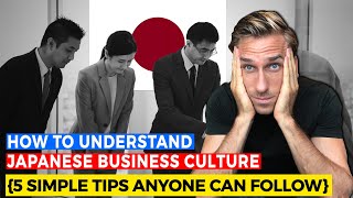 How To Understand Japanese Business Culture {5 Simple Tips Anyone Can Follow!}