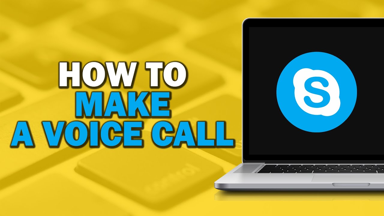 How To Make a Voice Call On Skype (Quick Tutorial)