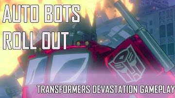 Autobots Rollout! - Transformers Devastation Gameplay // 720p 60FPS