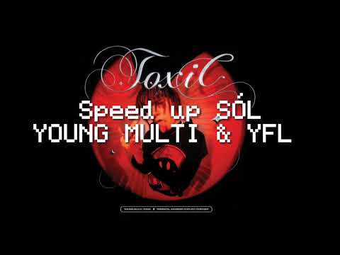(Speed up) SÓl- YOUNG MULTI & YFL