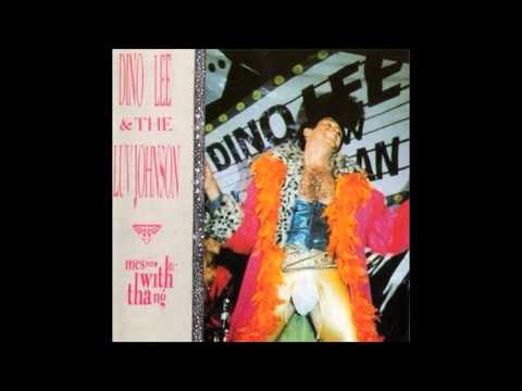 Dino Lee — Dino Lee & the Luv Johnson - Night Train (Live)