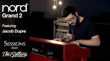 Jacob Dupre plays the Nord Grand 2 - Sessions from The Gallery