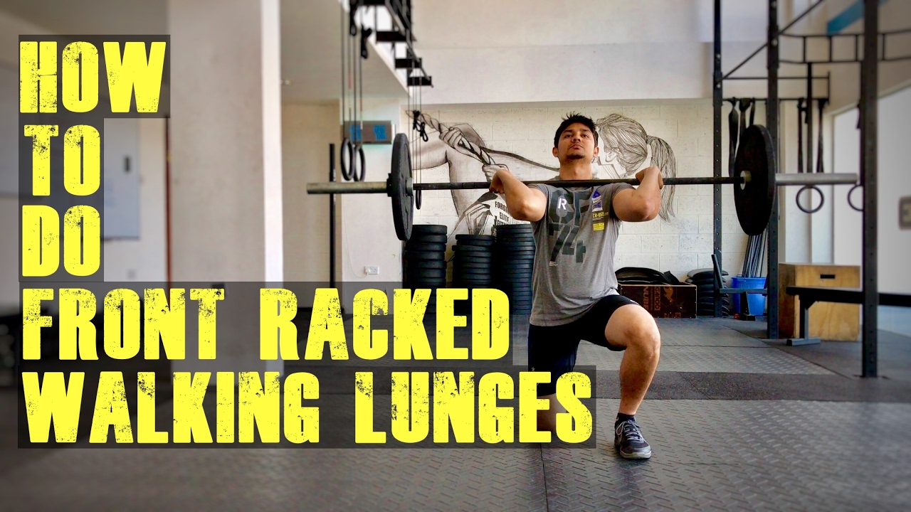 Barbell front rack lunge, lunge, front rack lunge, walking lunge, techique,...