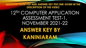 12TH COMPUTER APPLICATION | ASSESSMENT TEST NOVEMBER 2021-22 | ANSWER KEY