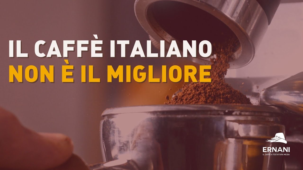 Il caffè Italiano NON è il più buono del mondo | CAFFÈ ERNANI