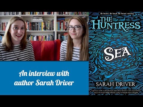STRIPY TWINS! An interview with Sarah Driver, author of THE HUNTRESS: SEA