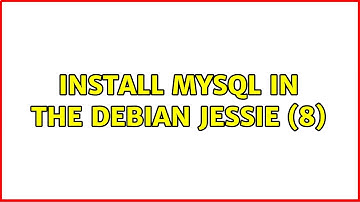 Unix & Linux: Install MySQL in the Debian Jessie (8)