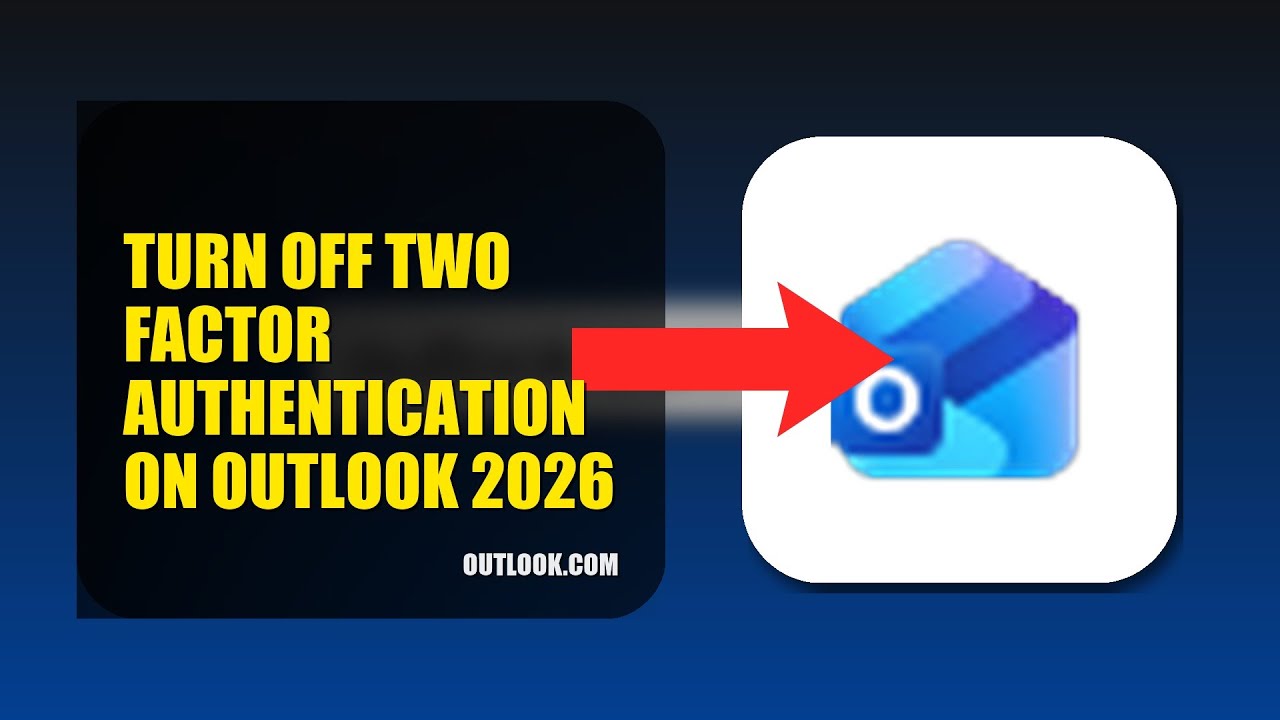 How To Turn Off Two Factor Authentication On Outlook 2026 (FULL ...