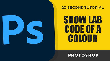 Show LAB code of a color | Adobe Photoshop Tutorial #23