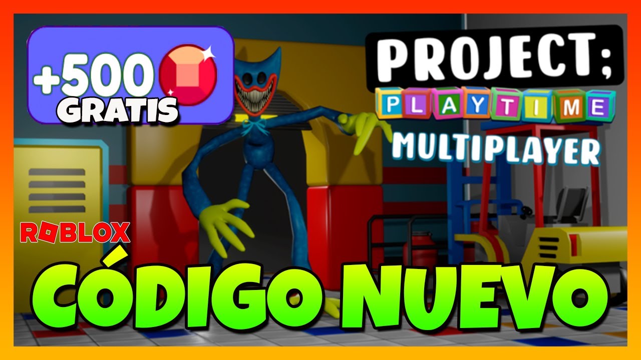 ✅CÓDIGO NUEVO de ⭐PROJECT PLAYTIME MULTIPLAYER⭐500 Gemas⭐  Roblox 2024 ⭐15 ABRIL 2024 ⭐ EMiLiOR