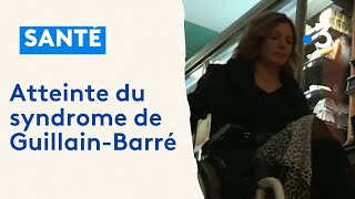 Syndrome de GuillainBarré : témoignage de Violaine