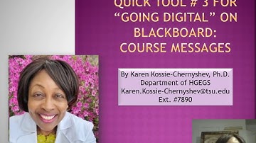 Quick Tip #3 for "Going Digital" on Blackboard:  Course Messages