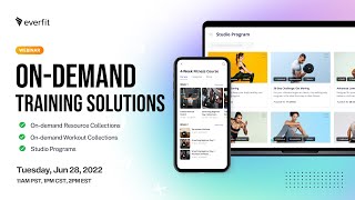 Webinar | Everfit On-demand Training Solutions - June 28, 2022 screenshot 1