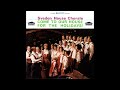 Sveden House Choral &quot;Come to Our House&quot; 1968