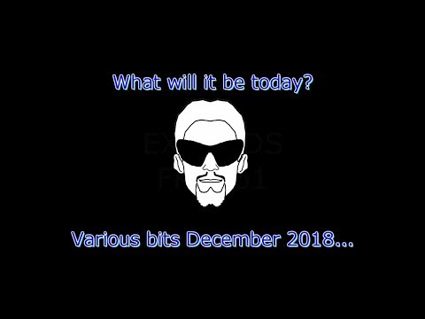 Various bits December 2018
