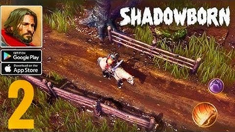 Shadowborn (Early Access) Gameplay Walkthrough (Android, iOS) Part 2