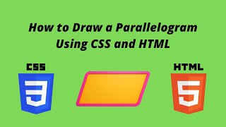 How to Draw a Parallelogram Using CSS and HTML