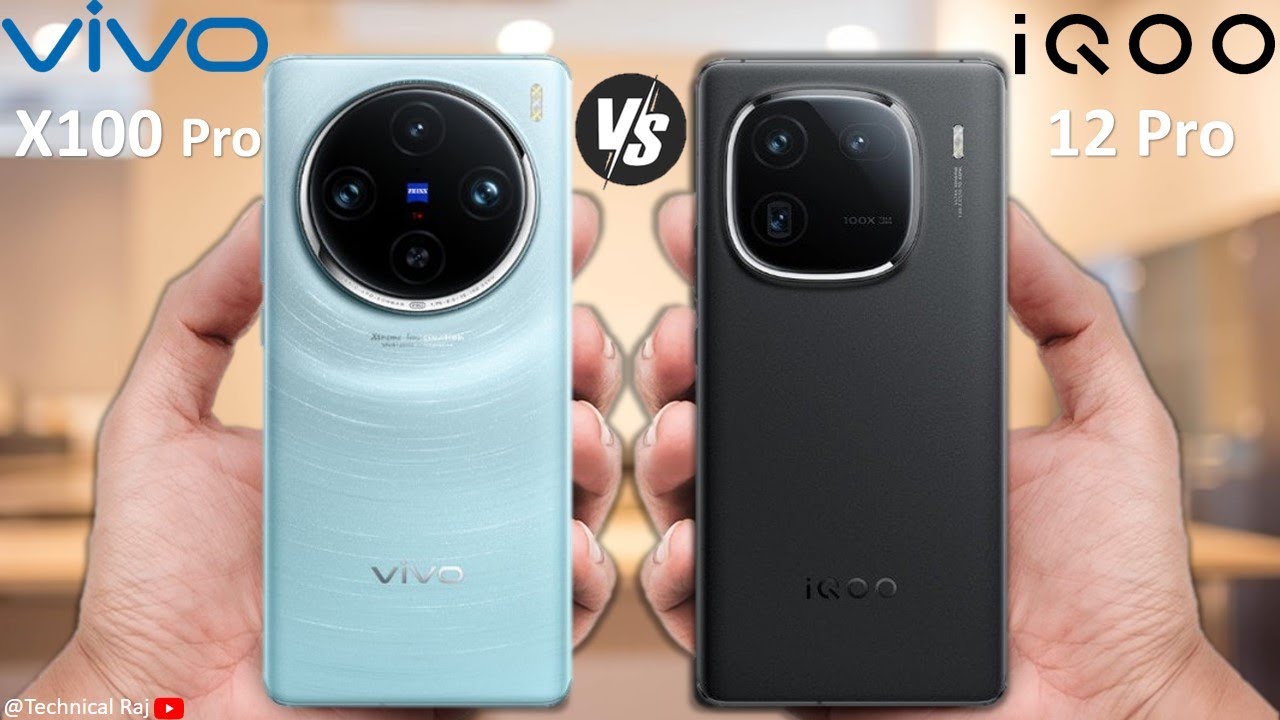 VIVO X100 Pro 5G vs iQOO 12 Pro | Full Comparison - YouTube