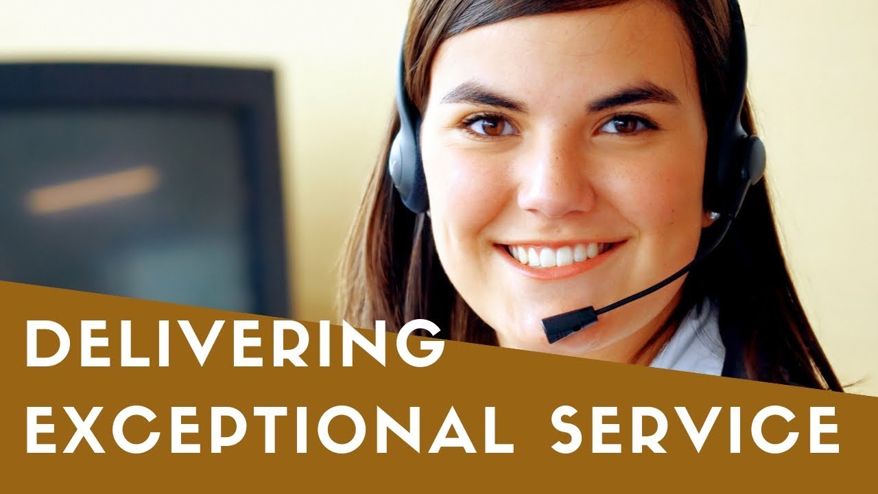 Delivering Exceptional Service - YouTube