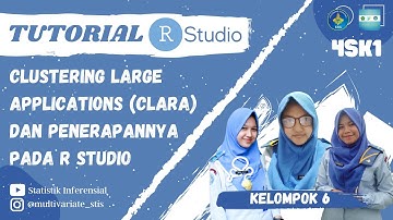 Clustering Large Applications (CLARA) dan Penerapannya pada R Studio