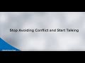 Stop Avoiding Conflict and Start Talking