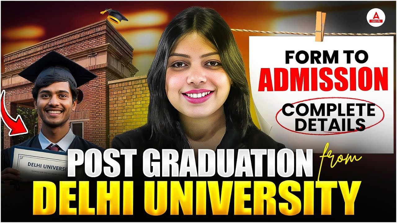 CUET PG 2026| How to Get Admission in DU for Post Graduation | Step by ...