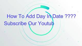 How To Add Day In Date | How To Add Dates Excel Automatically | Smart Sheet Dates | Calculate Dates