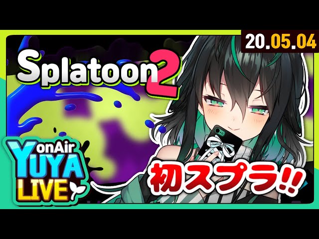 【🔴 LIVE 】 splatoon2 first time! 【 NIJISANJI KR｜Yuya 】のサムネイル