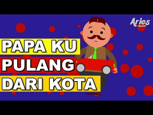Alif & Mimi - Papa Ku Pulang Dari Kota (Animasi 2D) Lagu Kanak Kanak class=