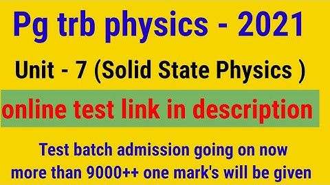 Unit 7/Solid state physics /online test