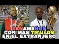 🇵🇦 TOP 7 PANAMEÑOS que más TITULOS han conquistado en el EXTRANJERO 🇵🇦