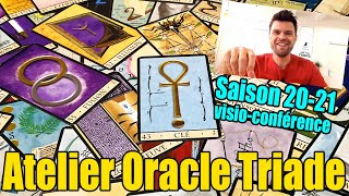 Atelier Oracle De La Triade - Samedi 13 Mars 2021 Visio-Conférence Extrait