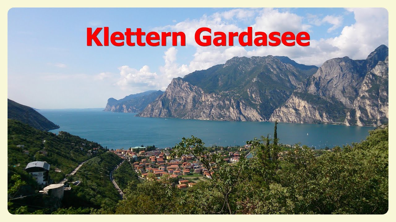 Gardasee Klettern  Trailer