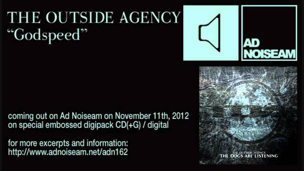 The Outside Agency "Godspeed" - Ad Noiseam adn162