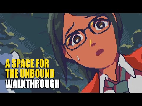 ВЕСЬ МИР  В ТРУХУ - A Space For The Unbound - # 4 ( Прохождение на русском )
