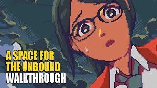 Весь Мир  В Труху - A Space For The Unbound - # 4 ( Прохождение На Русском )