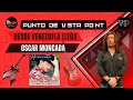 Desde venezuela nos acompaa oscar moncada en punto de vista point