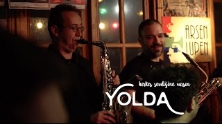 Video thumbnail of "YOLDA - Herkes Sevdiğine Varsın"