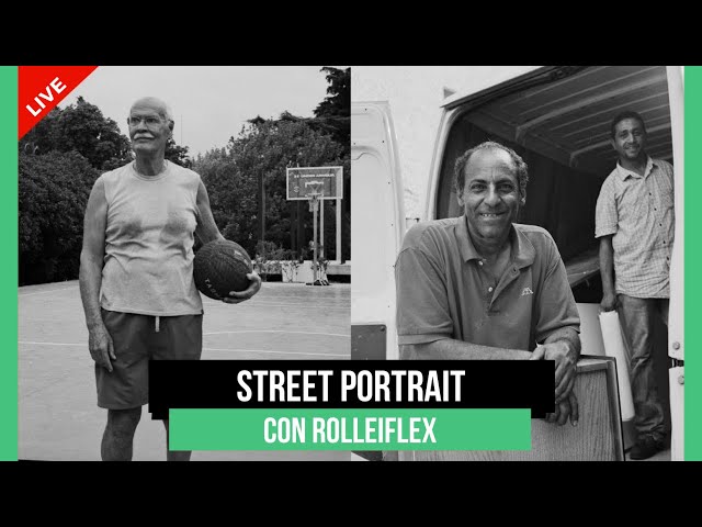 ROLLEIFLEX E SCONOSCIUTI - STREET PORTRAIT