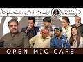 Open Mic Cafe with Aftab Iqbal | 09 March 2021 | Episode 125 | GWAI