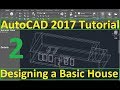 Beginner Tutorial 2 (AutoCAD 2017) - Designing a Basic House